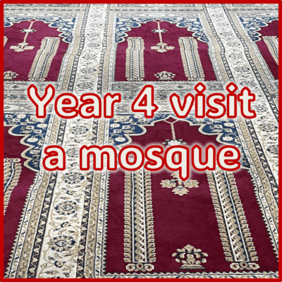 Year 4 Visit the Mosque